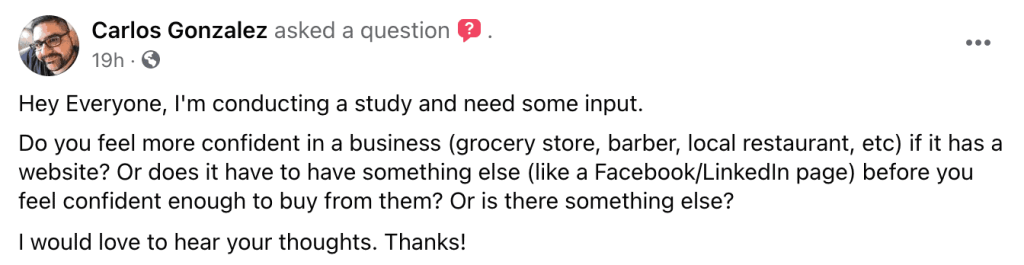 Do I need a website for my business? Screenshot of the question I asked everyone in each respective group, "Do you feel more confident in a business if it has a website? Or does it have to have something else before you feel confident enough to buy from them?"